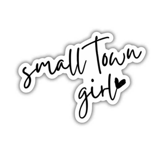 Small Town Girl Sticker